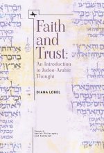 Faith and Trust: An Introduction to Judeo-Arabic Thought