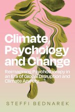 Climate, Psychology, and Change