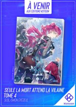 Seule la mort attend la Vilaine - Tome 4
