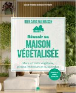 Réussir sa maison végétalisée