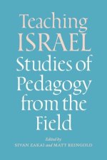 Teaching Israel – Studies of Pedagogy from the Field