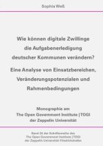 Wie können digitale Zwillinge die Aufgabenerledigung deutscher Kommunen verändern?