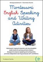 Montessori English Speaking and Writing Activities (materiały + audio)