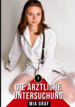 Die ärztliche Untersuchung