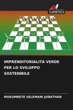 IMPRENDITORIALIT? VERDE PER LO SVILUPPO SOSTENIBILE