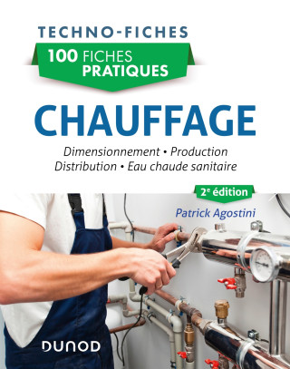 100 fiches pratiques - Chauffage - 2e éd.