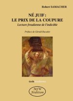Né juif: le prix de la coupure