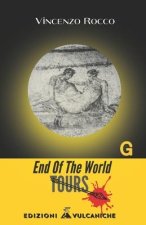 End of the world. Tours