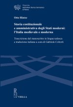 Storia costituzionale e amministrativa degli Stati moderni: l’Italia medievale e moderna. Trascrizione del manoscritto in lingua tedesca e traduzione
