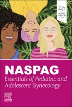NASPAG's Principles & Practice of Pediatric and Adolescent Gynecology