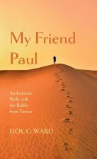 My Friend Paul