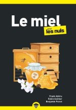 Le Miel Pour les nul