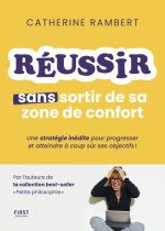 Le f*cking guide pour réussir sans sortir de sa zone de confort