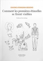 Comment les premières étincelles se firent visibles