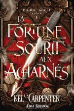 La fortune sourit aux Acharnés