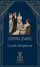 La pitié dangereuse