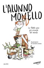 alunno monello. Le 100 note più assurde del mondo