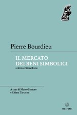 mercato dei beni simbolici e altri scritti sull'arte