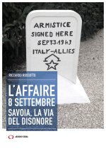 affaire 8 settembre. Savoia, la via del disonore