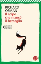 colpo che mancò il bersaglio