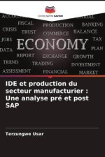 IDE et production du secteur manufacturier : Une analyse pré et post SAP