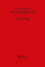 UNA IDEA DE ESPERANZA