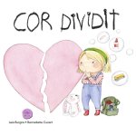 Cor dividit