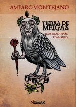TIERRA DE MEIGAS. CUENTOS DE MIEDO, MUERTE Y OTROS MENESTERE