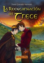 LA REENCARNACION DEL TRECE