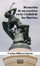 MEMORIAS DE UN ESCRITOR EN LA CIUDAD DE LOS MUERTOS