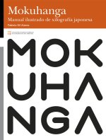 MOKUHANGA MANUAL ILUSTRADO DE XILOGRAFIA JAPONESA