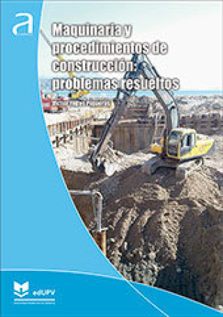 MAQUINARIA Y PROCEDIMIENTOS DE CONSTRUCCION: PROBLEMAS RESUE