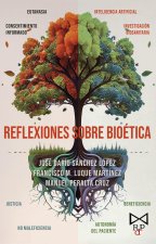 Reflexiones sobre bioética