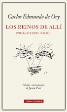 LOS REINOS DEL ALLI POESIA REUNIDA 1940 2010