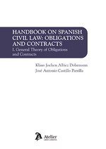 HANDBOOK ON SPANISH CIVIL LAW OBLIGATIONS AND CONTRACTS VOLUME I