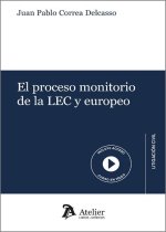 EL PROCESO MONITORIO DE LA LEC Y EUROPEO