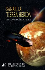 SANAR LA TIERRA HERIDA