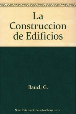 CONSTRUCCION DE EDIFICIOS. ALBAÑILERIA Y HORMIGON ARMADO, LA