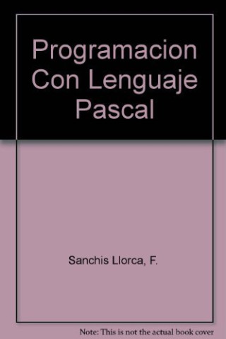 PROGRAMACION CON EL LENGUAJE PASCAL