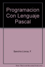 PROGRAMACION CON EL LENGUAJE PASCAL