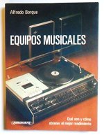 EQUIPOS MUSICALES. ED. CORREGIDA Y AMPLIADA