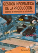 GESTION INFORMATICA DE LA PRODUCCION