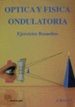 OPTICA Y FISICA ONDULATORIA