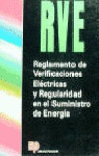 REGLAMENTO VERIFICACIONES ELECTRICAS Y REGULARIDAD EN EL SUMINISTRO DE ENERGIA