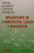 APLICACIONES EN COMMUTACION LOGICA Y REGULACION