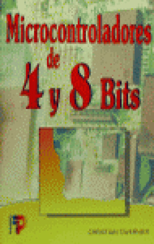 MICROCONTROLADORES DE 4 Y 8 BITS
