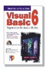 VISUAL BASIC 6. PROGRAMACION ORIENTADA A OBJETOS