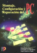MONTAJE, CONFIGURACION Y REPARACION DEL PC