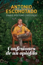 CONFESIONES DE UN OPIOFILO