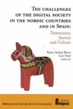 The Challenges of the Digital Society in the Nordic Countries and in Spain: Democracy, Society and C